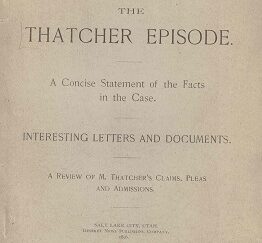 The Thatcher Episode, A Concise Statement of the Facts in the Case ~ 1896