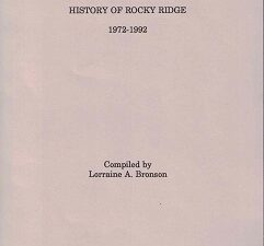 History of Rocky Ridge 1972-1992  ~  Compiled by Lorraine A. Bronson