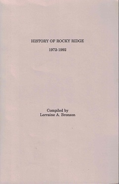 History of Rocky Ridge 1972-1992 ~ Compiled by Lorraine A. Bronson