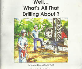 Well… What’s All that Drilling Abount?(2007) – Andrew Stone & Jessica Bryan – 9780964118638