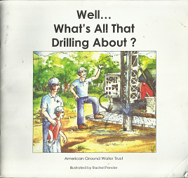 Well… What’s All that Drilling Abount?(2007) – Andrew Stone & Jessica Bryan – 9780964118638