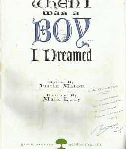 When I was a Boy… I Dreamed – Justin Matott & Mark Ludy