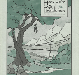 How Firm A Foundation: Pasadena California Stake(1994) - Susan Kamel Leung