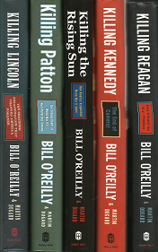 Bill O’Reilly – Killing Set – Killing Reagan; Killing Kennedy; Killing the Rising Sun; Killing Patton; Killing Lincoln