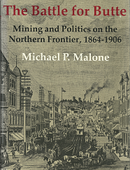 The Battle for Butte(1981)[Signed] – Michael P. Malone – 0295958375