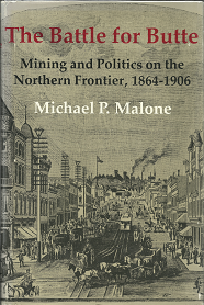 The Battle for Butte(1981)[Signed] – Michael P. Malone – 0295958375