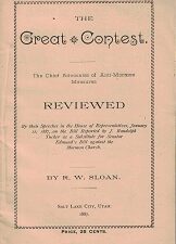 1887 ~ The Great Contest, Chief Advocates of Anti-Mormon Measures Reviewed ~ R. W. Sloan