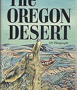 The Oregon Deseret ~ Signed by Both Authors! E. E. Jackman and R. A. Long