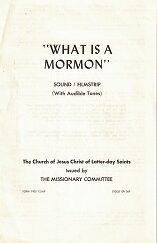 What Is A Mormon ~ Sound/Filmstrip (With Audible Tones) ~ Missionary Committee