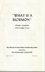 What Is A Mormon ~ Sound/Filmstrip (With Audible Tones) ~ Missionary Committee
