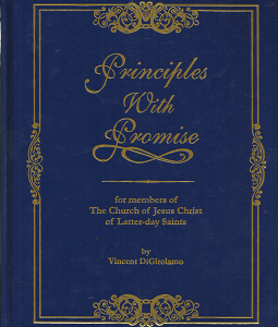 Principles With Promise(2007) – Vincent DiGirolamo – 9780978681500