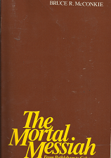 The Mortal Messiah: Book 4(1988) – Bruce R. McConkie – 0875794068