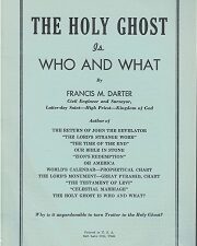 The Holy Ghost is Who And What ~ Francis M. Darter ~ Booklet