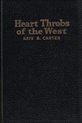 Heart Throbs of the West Vol. 8 ~ Kate B. Carter ~ 1947