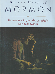 By the Hand of Mormon — (2002) — Terryls L. Givens — Softbound — ISBN:  019516887