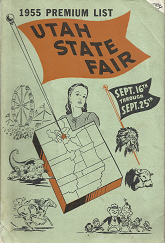 1955 Premium Lists; Utah State Fair; Sept. 16th through Sept. 25th