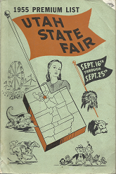 1955 Premium Lists; Utah State Fair; Sept. 16th through Sept. 25th