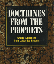 Doctrines from the Prophets(1974) – Alma P. Burton