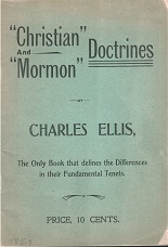 Christian and Mormon Doctrines ~ 1902 ~ Charles Ellis ~ Rare Pamphlet