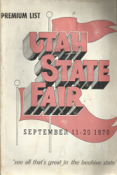 Premium List; Utah State Fair; September 11-20 1970