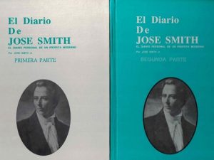El Diario De Jose Smith ~ (Diary of Joseph Smith in Spanish) ~ 2 Volume Set
