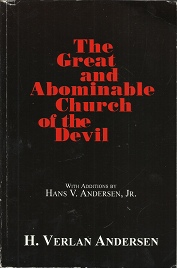 The Great and Abominable Church of the Devil(1994) – H. Verlan Anderson – 096445520X