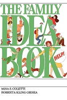 The Family Idea Book ~ Mina S. Coletti & Roberta Kling Giesea