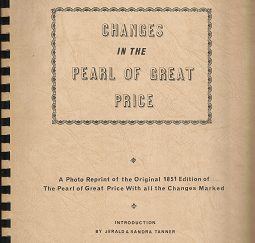 Changes in the Pearl of Great Price - Jerald & Sandra Tanner