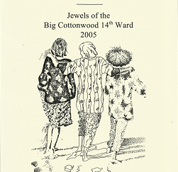 Sisters; Jewels of the Big Cottonwood 14th Ward 2005