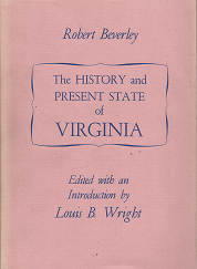 The History and Present State of Virginia(1947) – Robert Beverley