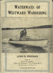 Waterways of Westward Wandering(1927) – Lewis R. Freeman