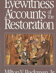 Eyewitness Accounts of the Restoration – Milton V. Backman, Jr.   (1986) – 0875790275