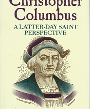 Christopher Columbus: A Latter-Day Saint Perspective  (1992) – Arnold K. Garr – 0884948420