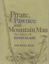 Pirate, Pawnee and Mountain Man(1963) – John Myers Myers