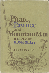 Pirate, Pawnee and Mountain Man(1963) – John Myers Myers