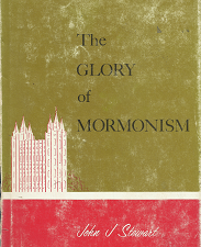 The Glory of Mormonism — John J. Stewart — Hardcover with Jacket