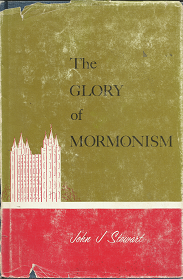 The Glory of Mormonism — John J. Stewart — Hardcover with Jacket
