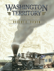 Washington Territory - Robert E. Ficken - 0874222494