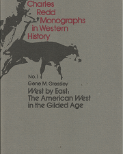 Charles Redd Monographs in Western History; Number 1 – Gene M. Gressley
