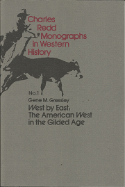 Charles Redd Monographs in Western History; Number 1 – Gene M. Gressley