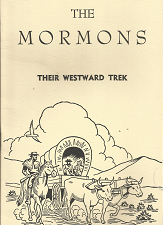 The Mormon: Their Westward Trek (1983) — by Kate B. Carter