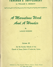 Teacher’s Supplement: A Marvelous Work and a Wonder – William E. Berrett & LeGrand Richards