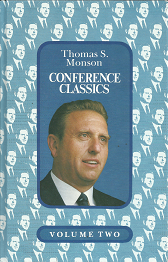 Conference Classics; Volume Two – Thomas S. Monson – 0877479577