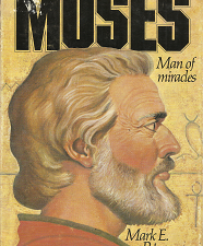 Moses: Man of Miracles[Signed] – Mark E. Petersen – 0877476519