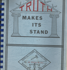 Truth Makes Its Stand — by M. Philip Miller