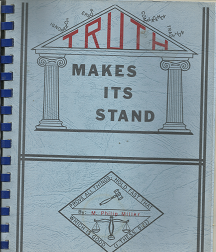 Truth Makes Its Stand — by M. Philip Miller