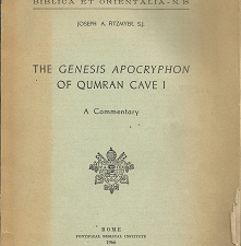 The Genesis Apocryphon of Qumran Cave 1 – Joseph A. Fritzmyer, S.J.