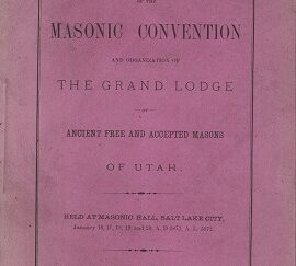 1872 ~ Proceedings of the Masonic Convention ... of Utah