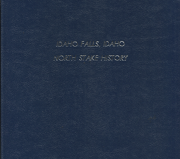 Idaho Falls, Idaho; North Stake History