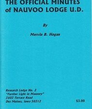 Official Minutes of Nauvoo Lodge U.D. ~ Mervin B. Hogan